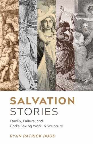 Salvation Stories: Family, – Paperback, by Ryan Patrick Budd – Very Good