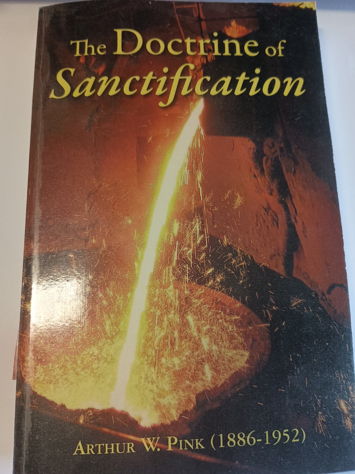 THE DOCTRINE OF SANCTIFICATION By Arthur W. Pink (2013, Paperback) G11
