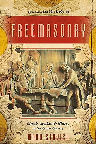 Freemasonry: Rituals, Symbols and Histor… by Mark Stavish Paperback / softback