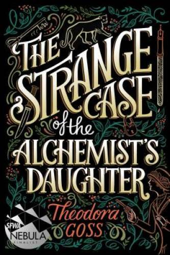 The Strange Case of the Alchemist’s Daughter (The Extraordinary Adve – VERY GOOD