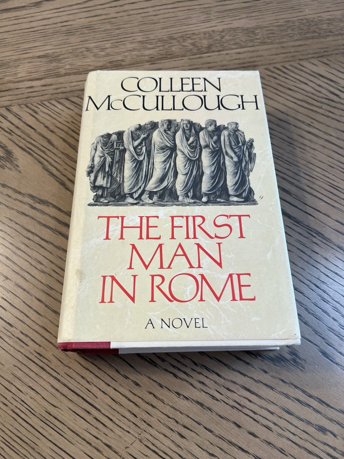 The First Man in Rome by Colleen McCullough 1990 1st Edition 1st Printing HCDJ