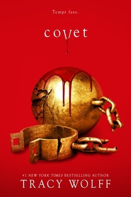 Covet: An Epic Dark Academia Paranormal Romance by Wolff, Tracy