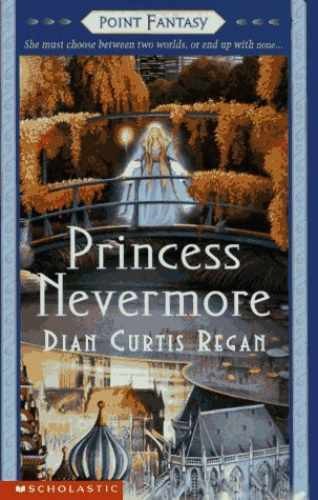 Princess Nevermore (Point Fantasy) – Paperback, by Regan Dian – Very Good