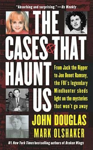 The Cases That Haunt Us – Mass Market Paperback By Douglas, John E. – GOOD