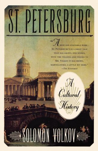 St Petersburg: A Cultural History, Volkov, Solomon, Very Good Book