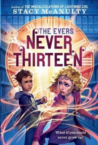 Stacy McAnulty Never Thirteen (Paperback)