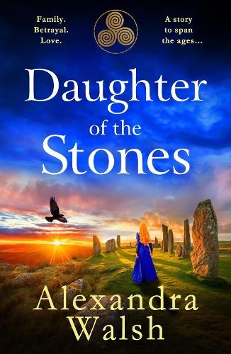 Daughter of the Stones by Walsh, Alexandra Paperback / softback Book The Fast