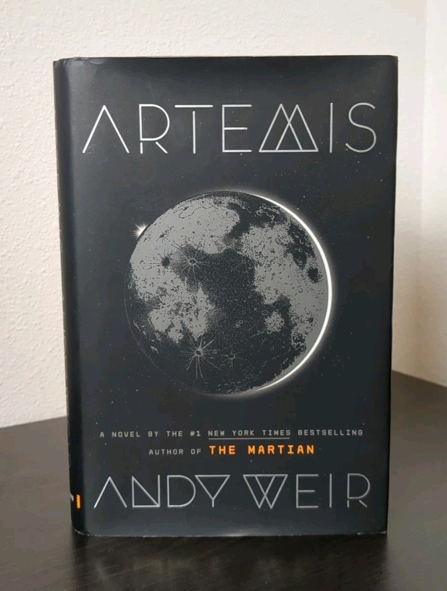 Artemis Andy Weir 2017, Hardcover First Edition 1st Print HCDJ