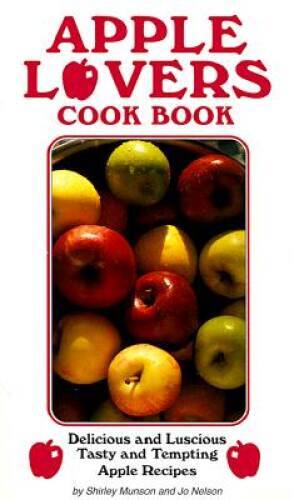 Apple Lovers Cook Book – Plastic Comb By Shirely Munson – VERY GOOD