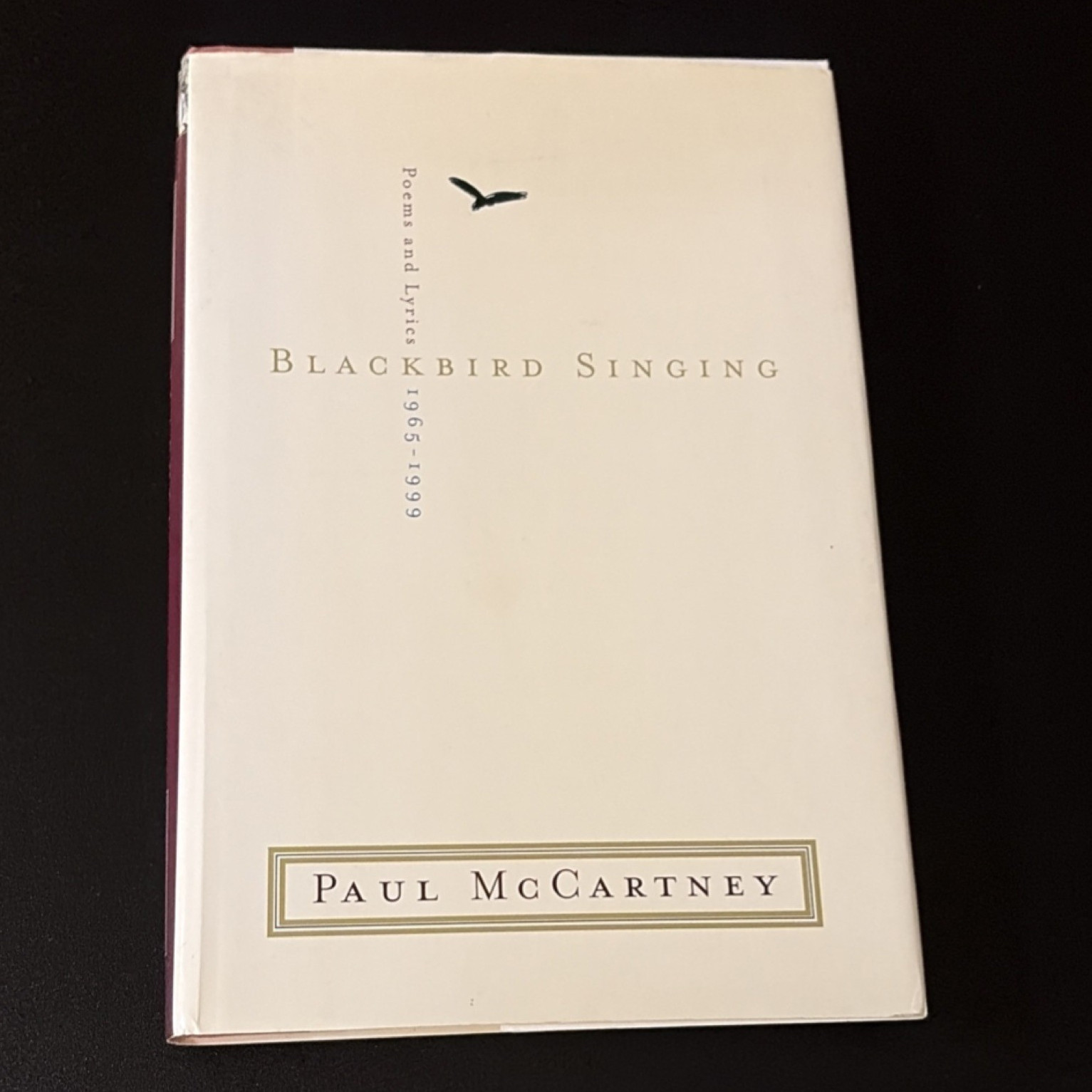 Paul McCartney Blackbird Singing Poems & Lyrics F. Am.Ed. 2001 HC w/ Dust Jacket