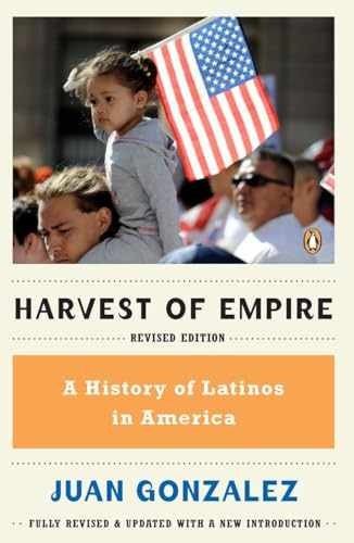 Harvest of Empire: A History of – Paperback, by Gonzalez Juan – Acceptable r