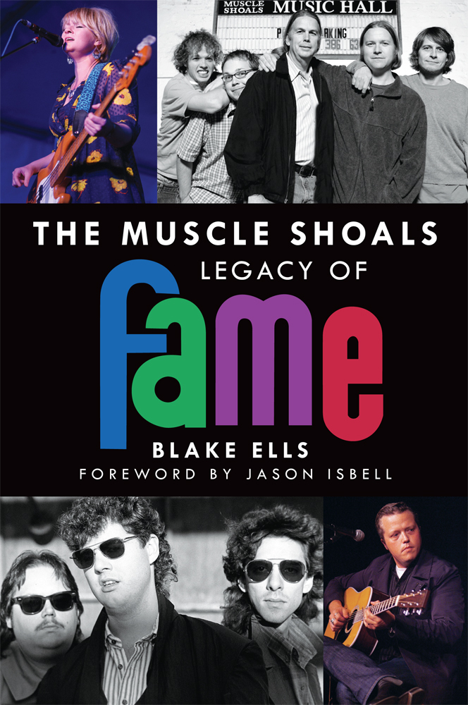 The Muscle Shoals Legacy of FAME, Alabama, Paperback