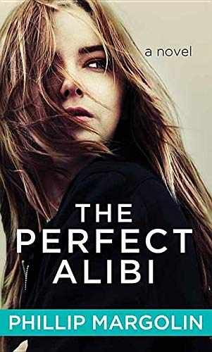 The Perfect Alibi (Center – Library Binding, by Margolin Phillip – Very Good