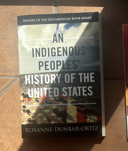 An Indigenous Peoples’ History of the United States by Roxanne Dunbar-Ortiz