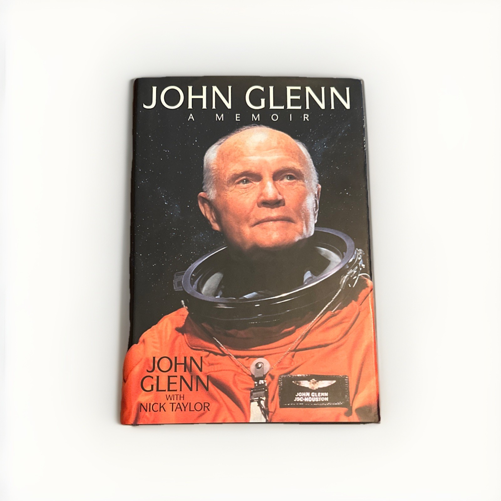 SIGNED John Glenn : A Memoir by Nick Taylor and John Glenn (1999, Hardcover) 1st