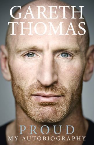 Proud : My Autobiography by Gareth Thomas (2014, Uk-Trade Paper)