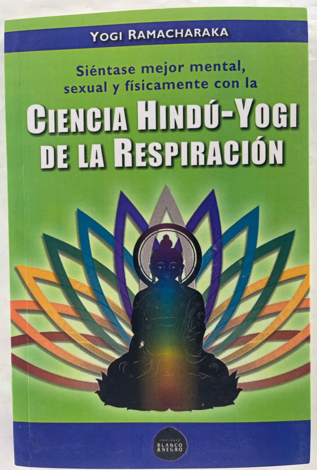 Ciencia Hindú-Yogi de la Respiración de Yogi Ramacharaka – Spanish42