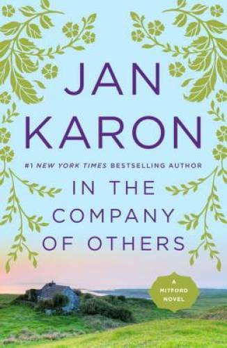 In the Company of Others (The Mitford Years) – Paperback By Karon, Jan – GOOD