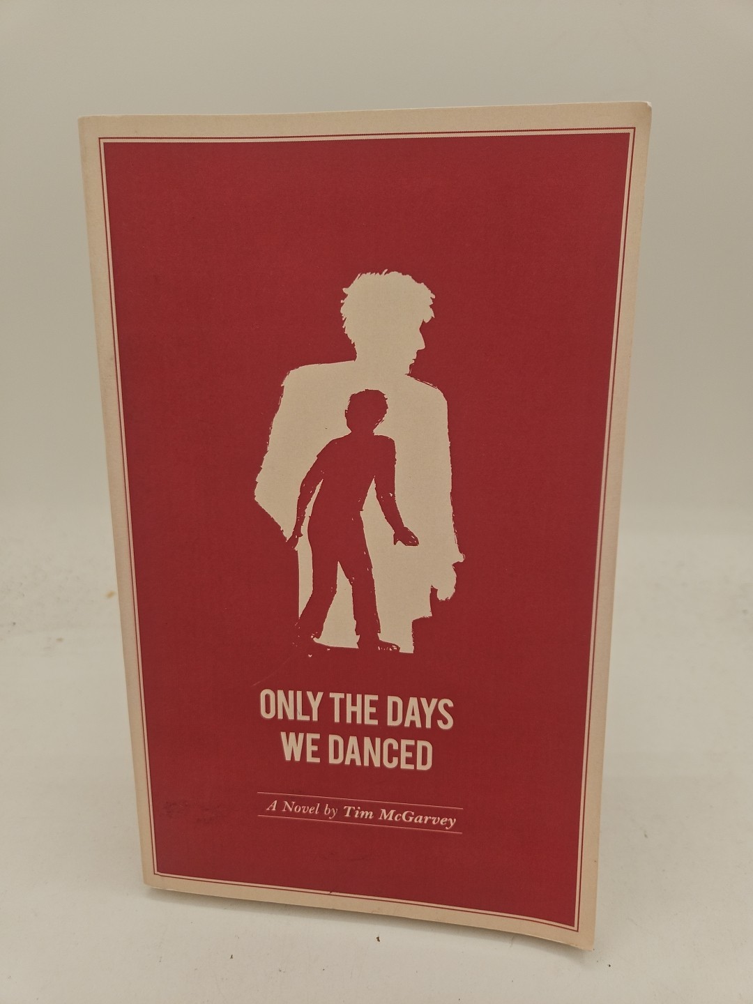 Only The Days We Danced A Novel Signed Tim Mcgarvey Like New Trade Paperback L2
