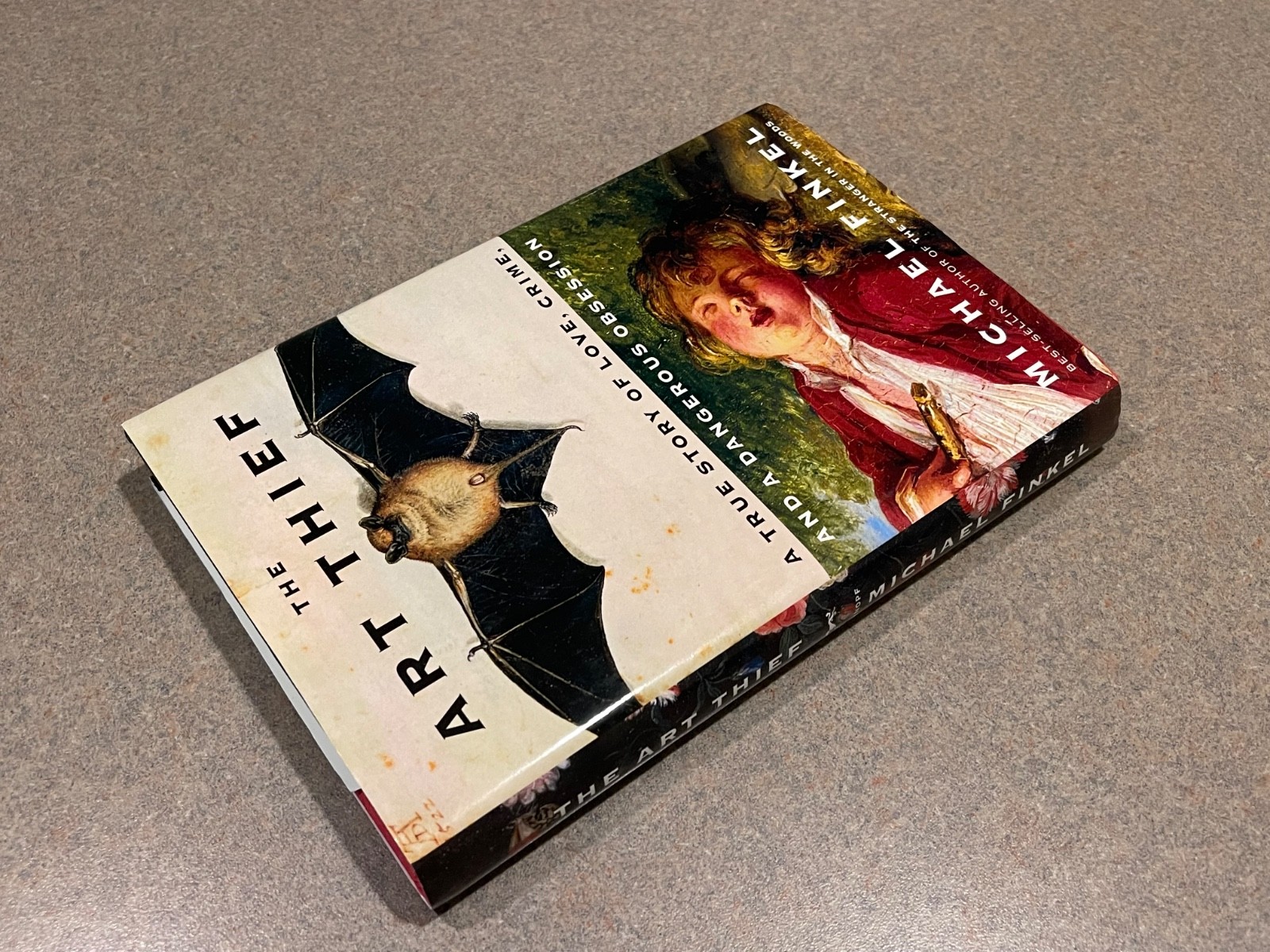 The Art Thief by Michael Finkel (First Edition, 14th Printing Hardcover)