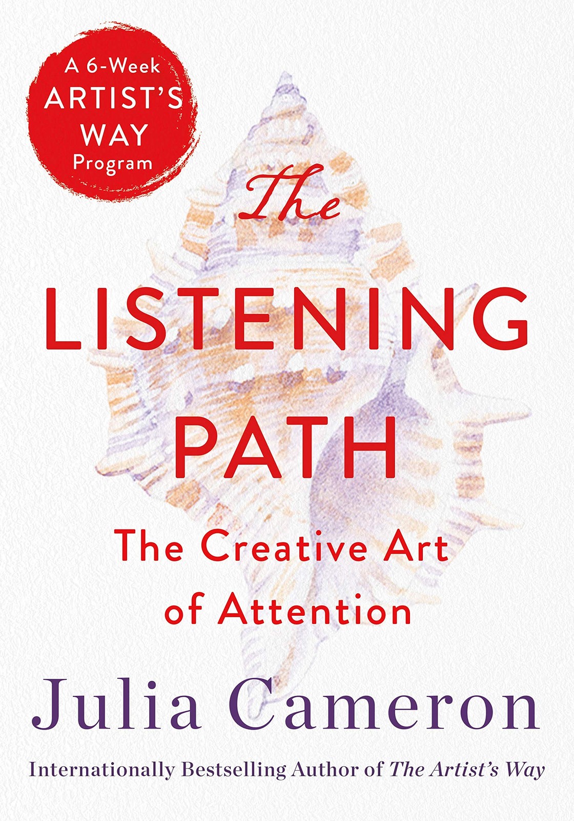 Listening Path (The Artist’s Way Creative Library)
