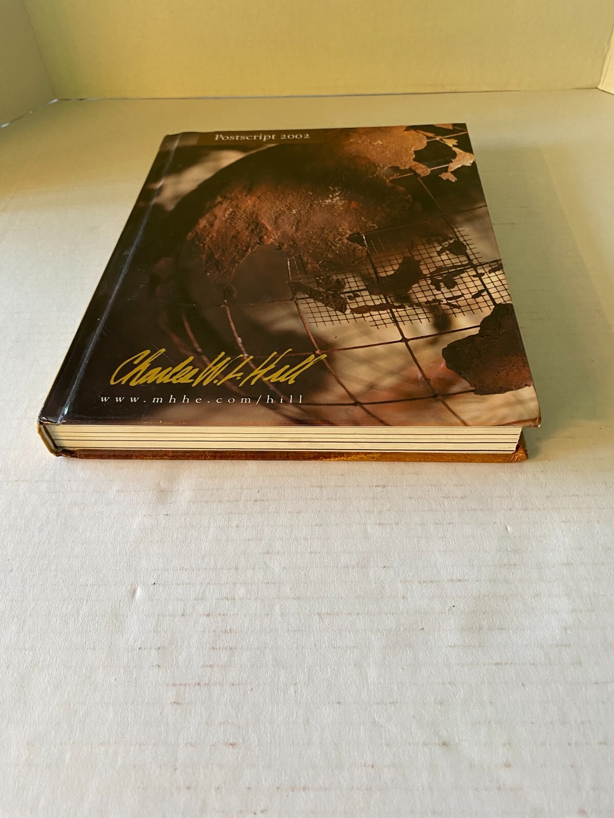 International Business Postscript 2002 By Charles W. L Hill Char, Hardcover, VG