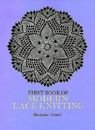 First Book of Modern Lace Knitting (Dover Knitting, Crochet, Tatting – GOOD
