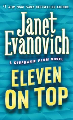 Eleven on Top (Stephanie Plum, No. 11) (Stephanie Plum Novels) – GOOD