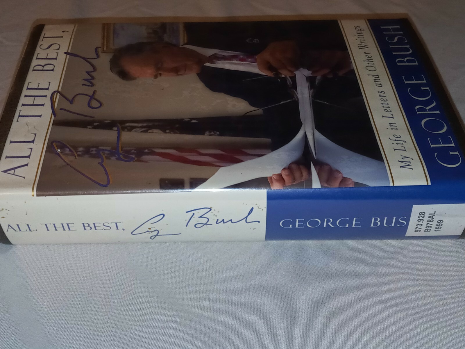 All the Best, George Bush : My Life in Letters and Other Writings by George W. …