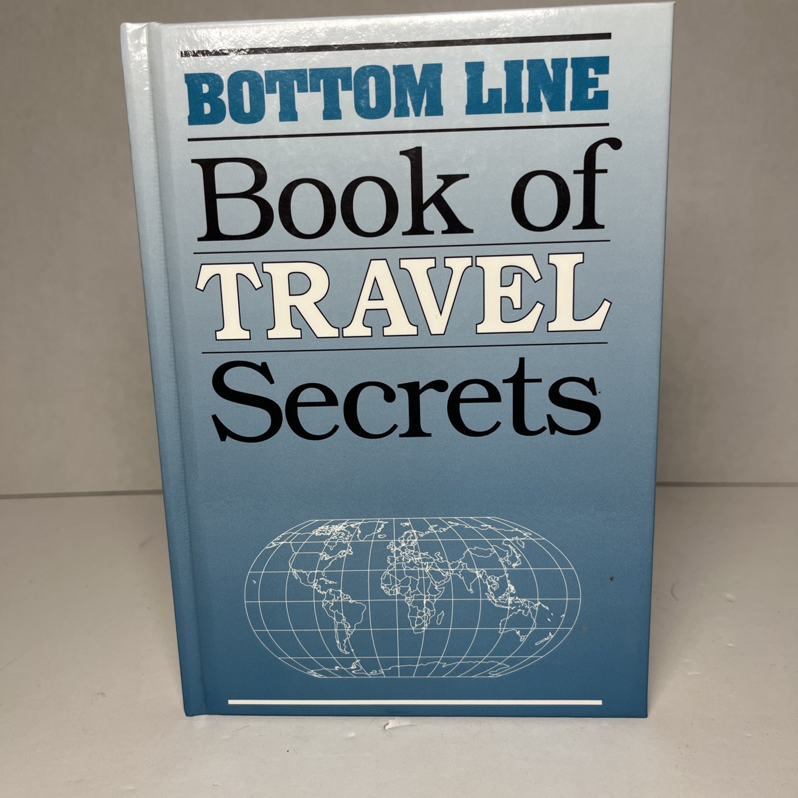 Bottom Line Book Of Travel Secrets Hardcover Like New 92 Pages