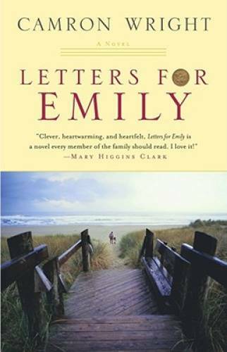 Letters for Emily – Paperback By Wright, Camron – GOOD