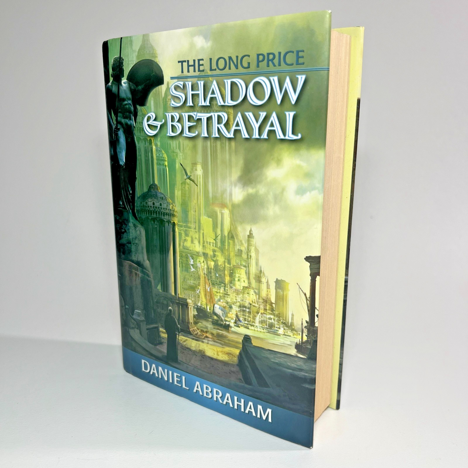 Shadow and Betrayal Daniel Abraham Hardcover Omnibus SFBC Long Price Quartet 1 2