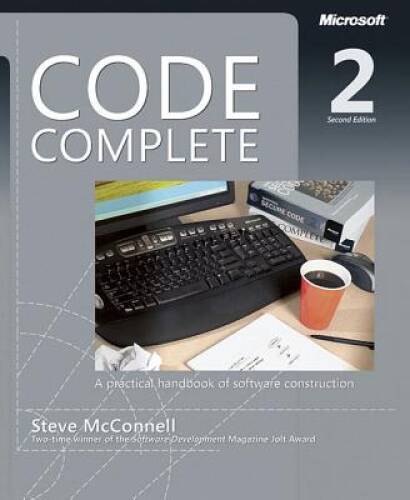 Code Complete: A Practical Handbook of Software Construction, Second – GOOD