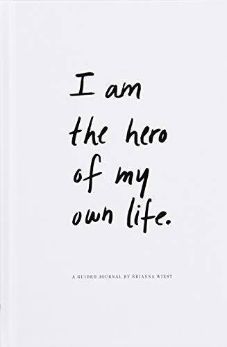 I Am The Hero Of My Own Life – Hardcover By Brianna Wiest – GOOD