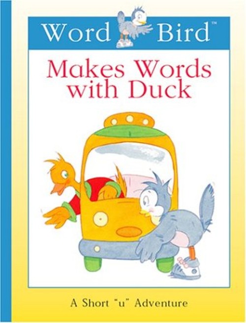 Word Bird Makes Words with Duck Hardcover Jane Belk Moncure
