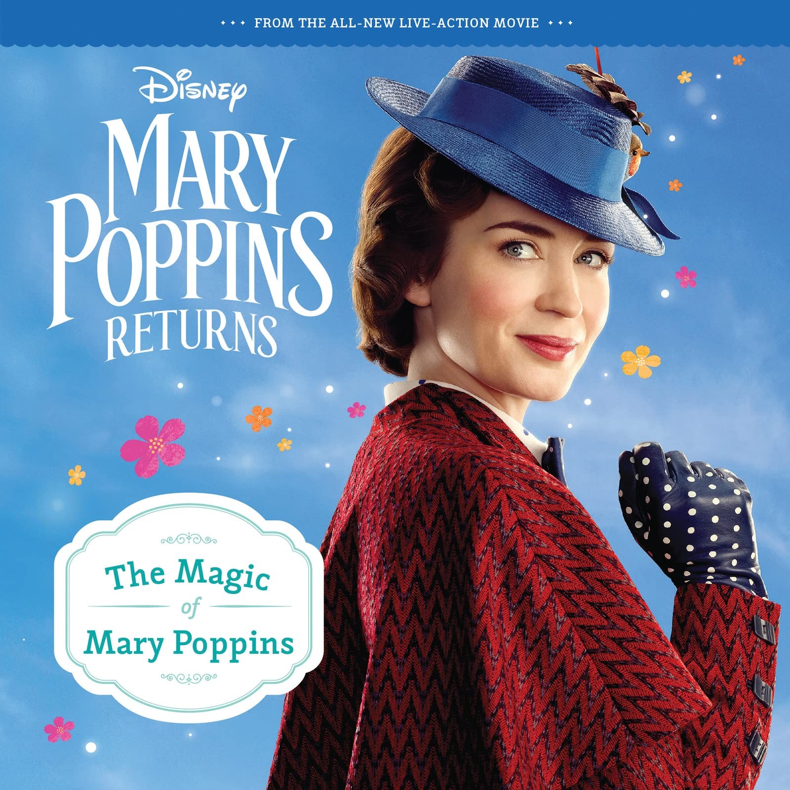Mary Poppins Returns: The Magic of Mary Poppins 8×8 Storybook