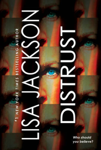 Distrust: Two Thrilling Novels of Page-Turning Suspense By Jackson, Lisa – GOOD