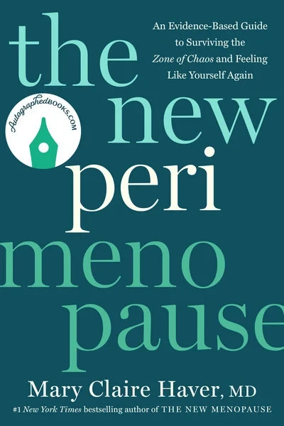 AUTOGRAPHED SIGNED New Perimenopause by Mary Claire Haver MD Hardcover