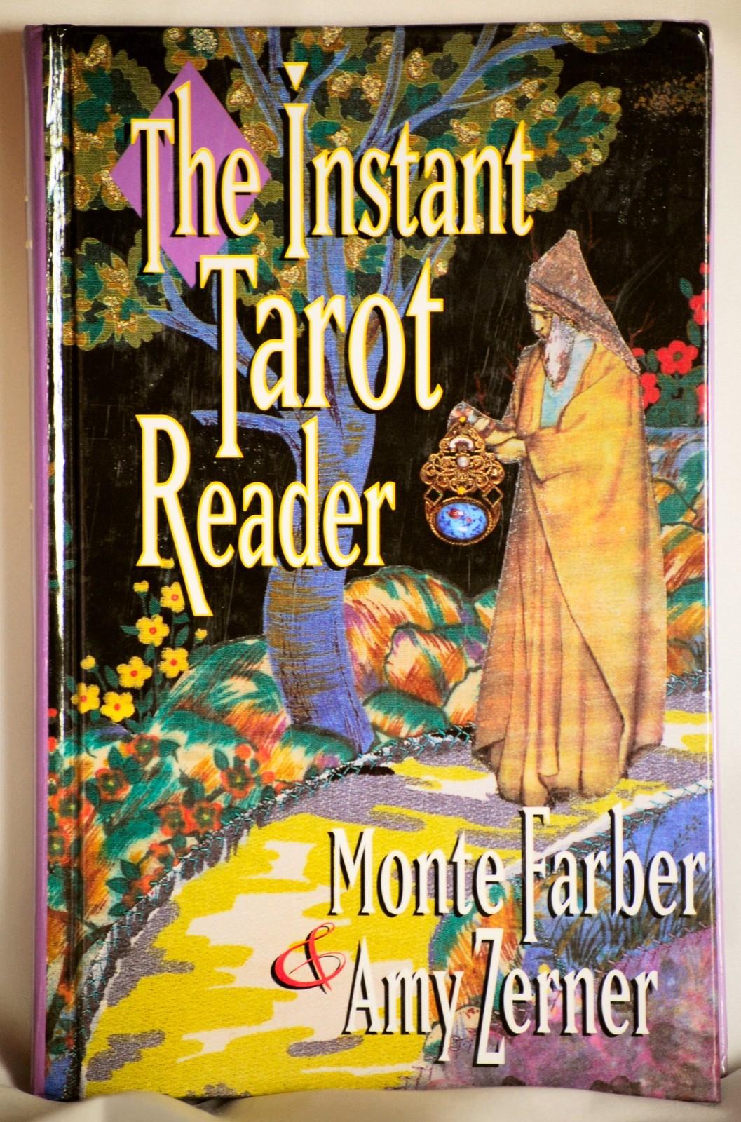 The Instant Tarot Reader: Book And Card Set – hardcover Farber, Monte|Zerner…