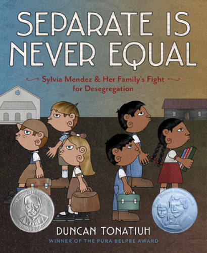Separate Is Never Equal: Sylvia Mendez and Her FamilyÂ?s Fight for D – VERY GOOD