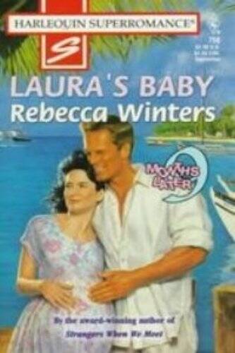 Laura’s Baby (9 Months Later / Harlequin Superromance, No. 756) – GOOD