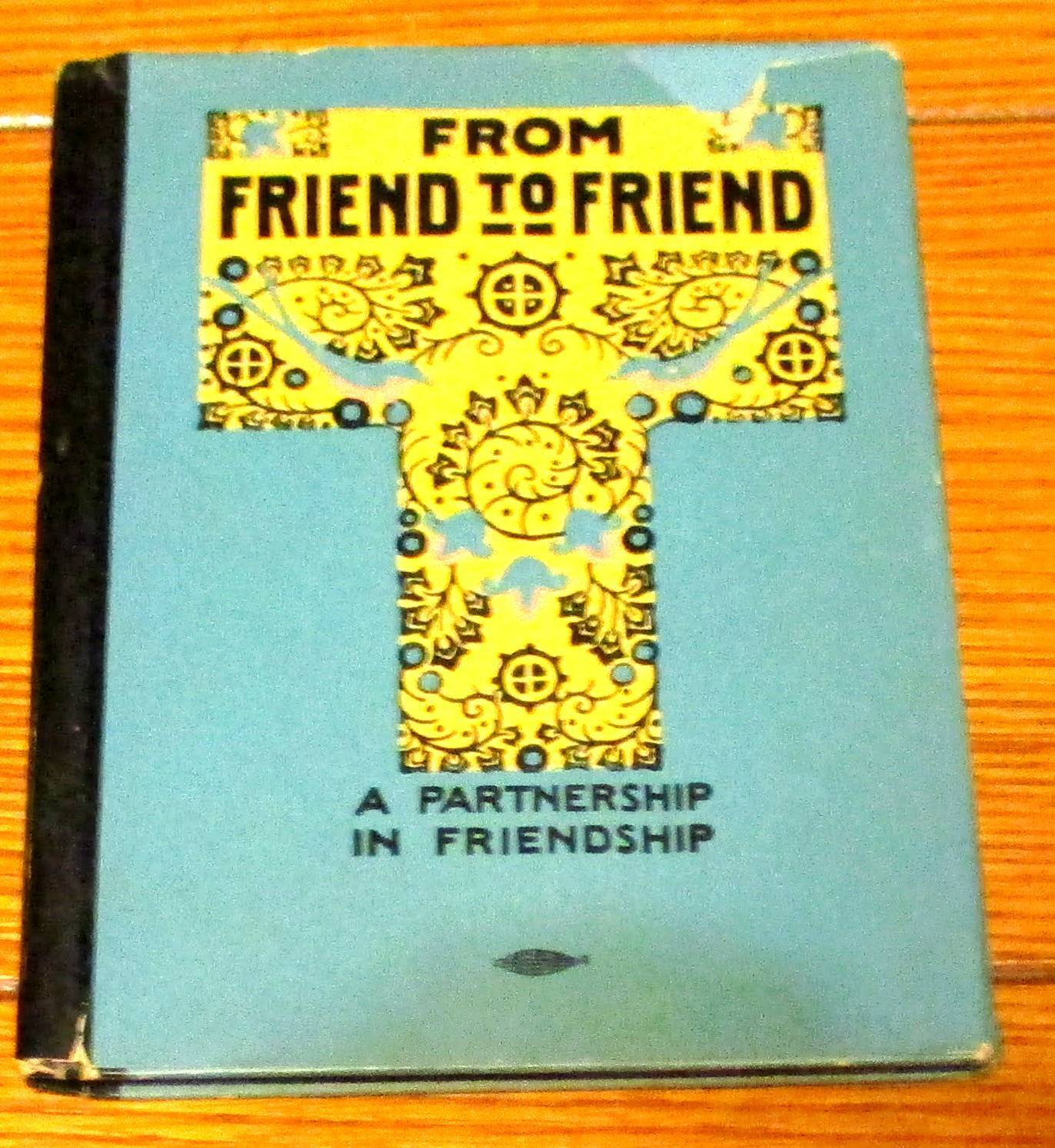 1916 From Friend To Friend H/C D/J 58 Pages NICE!!!!