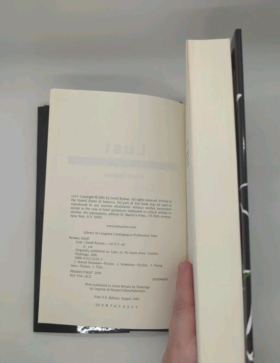 Signed! Lust: Or No Harm Done by Geoff Ryman (2003, St. Martin’s Press)