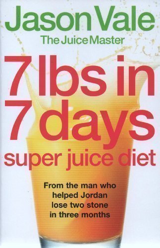 7 LBS IN 7 DAYS By JASON VALE