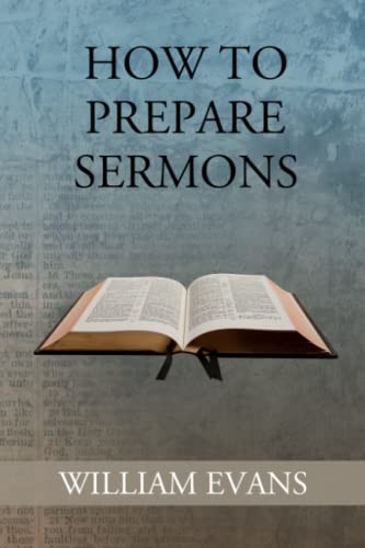 How to Prepare Sermons – VERY GOOD