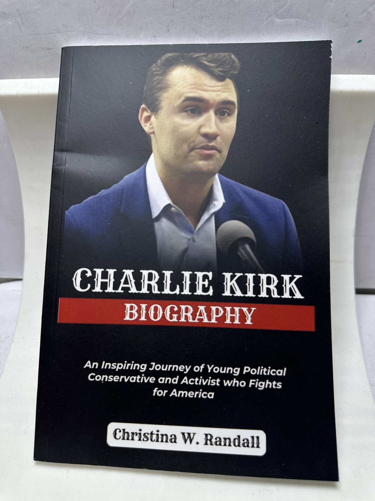 Charlie Kirk Biography by Christina W. Randall