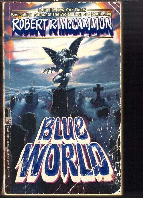 Blue World by Robert R McCammon