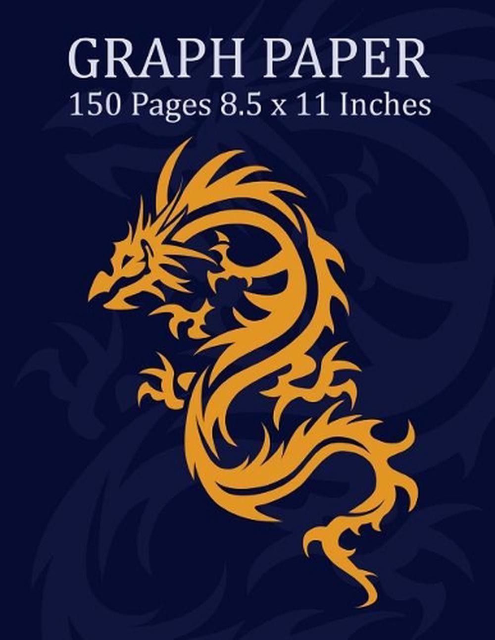 Graph Paper: 150 Pages 8.5 X 11 Inches by Blank Sheet Dragon Notebooks (English)