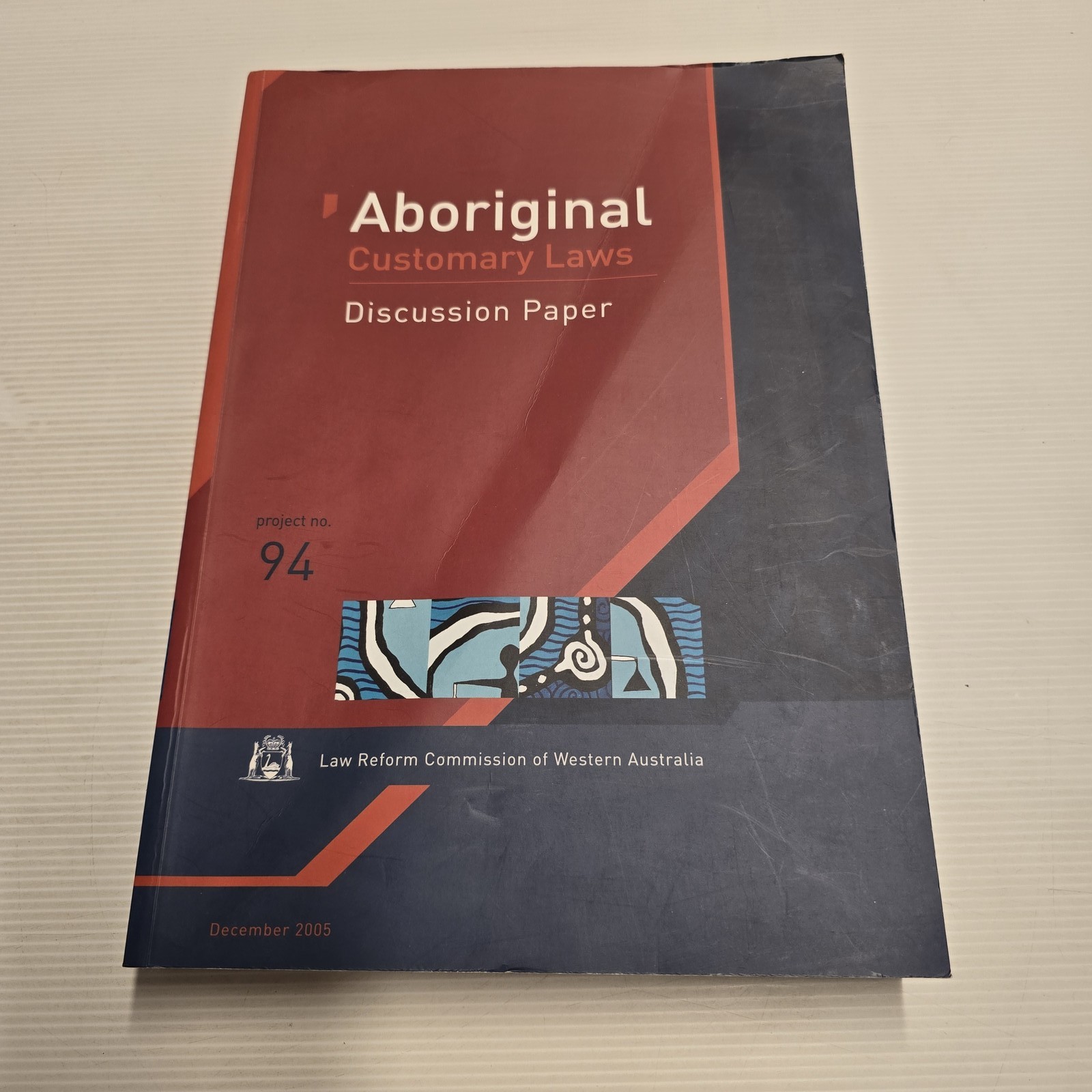Aboriginal Customary Laws Discussion Paper Law Reform Commission WA 2005 Project