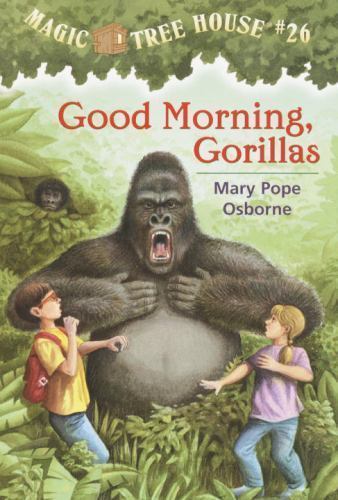 Good Morning, Gorillas; Magic Tree House #26 – Osborne, 9780375806148, paperback